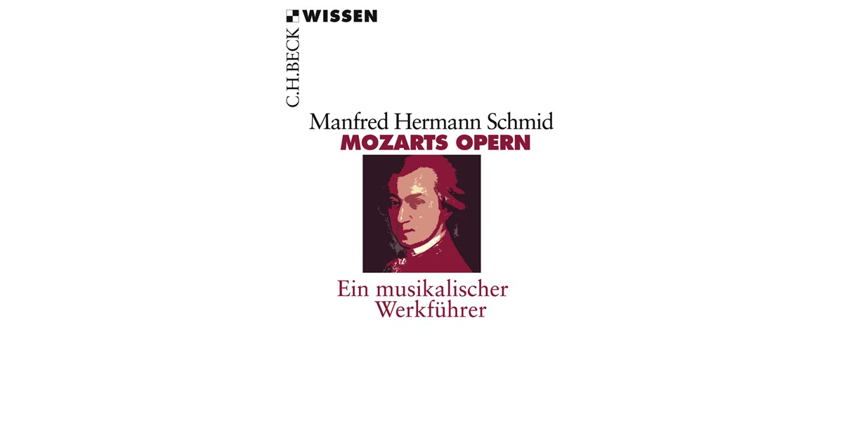 Mozarts Opern Schmid Manfred Hermann Broschur