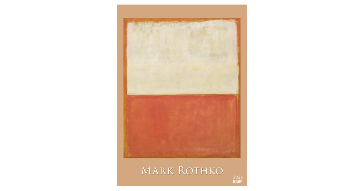 DUMONT Kalender Mark Rothko 2025 KunstKalender PosterKalender