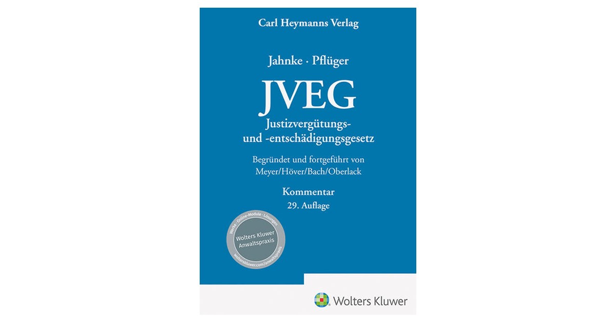 Jahnke / Pflüger Justizvergütungs und Entschädigungsgesetz JVEG