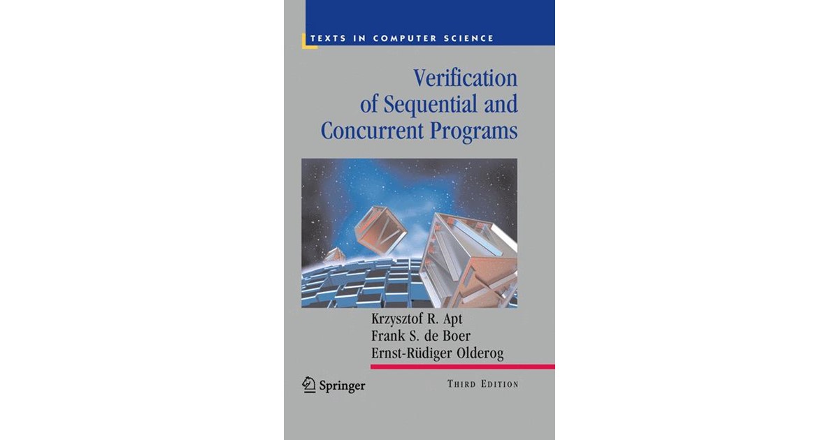 Apt De Boer Olderog Verification Of Sequential And Concurrent Programs - 