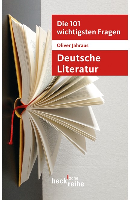 Cover: Oliver Jahraus, Die 101 wichtigsten Fragen: Deutsche Literatur