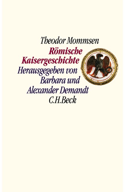 Cover: Theodor Mommsen, Römische Kaisergeschichte