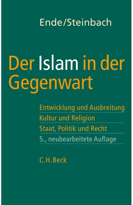 Cover: , Der Islam in der Gegenwart