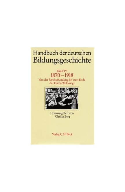 Cover: , Handbuch der deutschen Bildungsgeschichte: 1800-1870