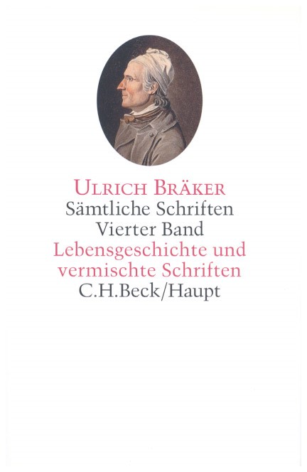 Cover: Ulrich Bräker, Bräker, Sämtliche Schriften: Lebensgeschichte und vermischte Schriften