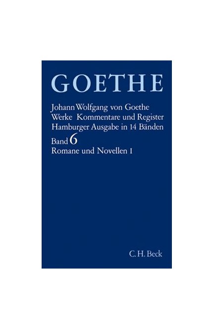 Cover: Johann Wolfgang von Goethe, Goethe Werke - Hamburger Ausgabe: Romane und Novellen I