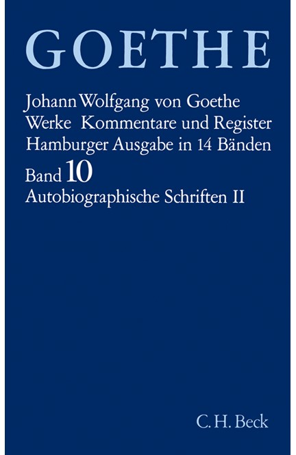 Cover: Johann Wolfgang von Goethe, Goethe Werke - Hamburger Ausgabe: Autobiographische Schriften II
