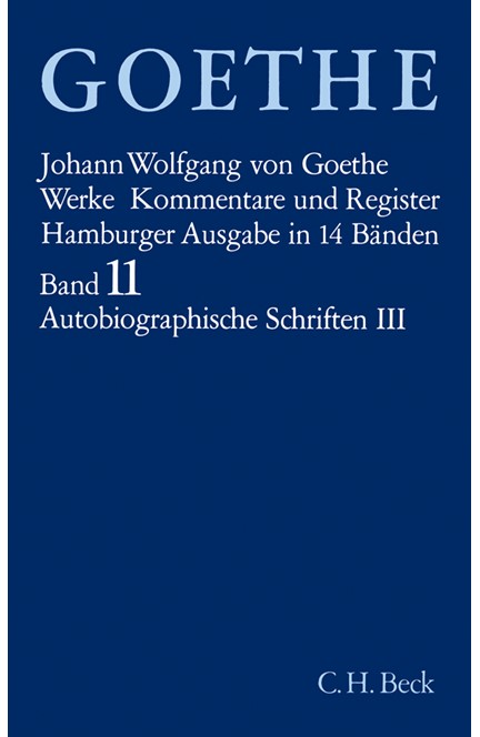 Cover: Johann Wolfgang von Goethe, Goethes Werke: Autobiographische Schriften III