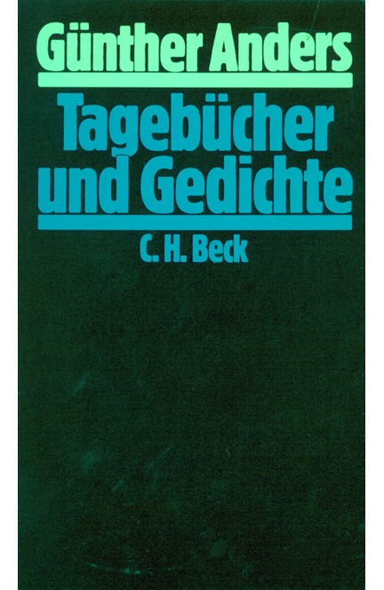 Cover: Günther Anders, Tagebücher und Gedichte