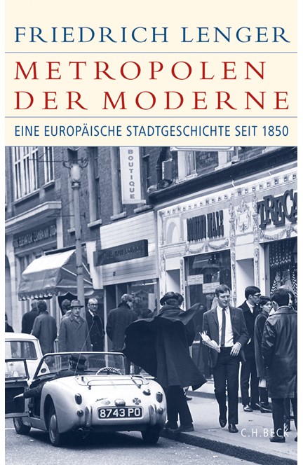 Cover: Friedrich Lenger, Metropolen der Moderne