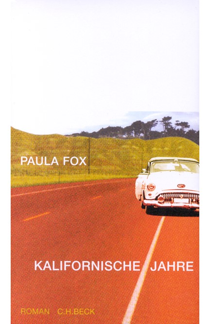Cover: Paula Fox, Kalifornische Jahre