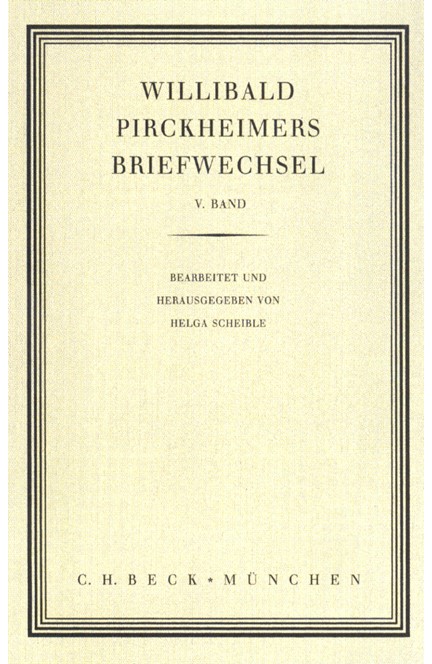 Cover: , Willibald Pirckheimers Briefwechsel  Bd. 5