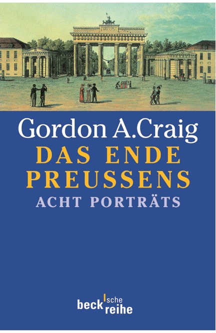 Cover: Gordon A. Craig, Das Ende Preußens