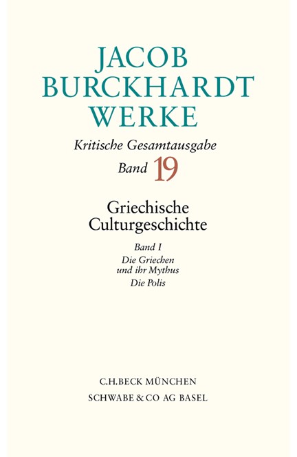Cover: Jacob Burckhardt, Jacob Burckhardt Werke: Griechische Culturgeschichte I