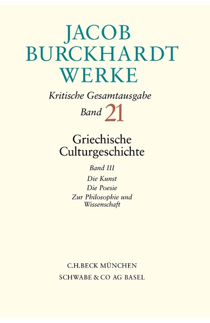 Cover: Jacob Burckhardt, Jacob Burckhardt Werke: Griechische Culturgeschichte III
