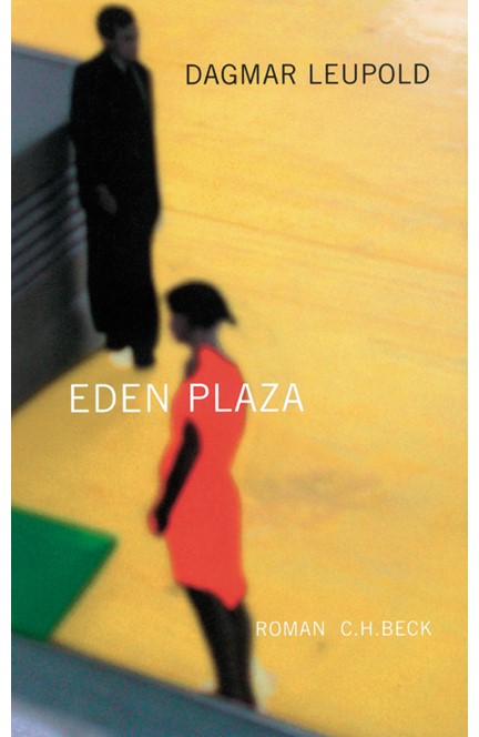 Cover: Dagmar Leupold, Eden Plaza