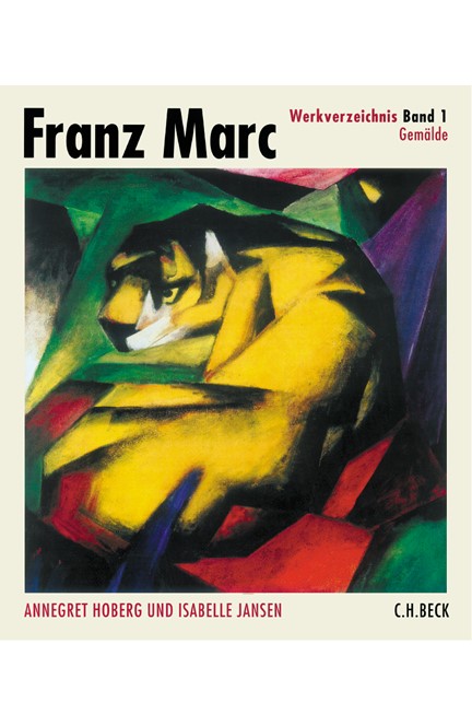 Cover: , Franz Marc Werkverzeichnis: Gemälde