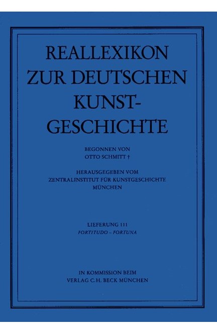 Cover: , Reallexikon Dt. Kunstgeschichte  111. Lieferung: Fortitudo - Fortuna