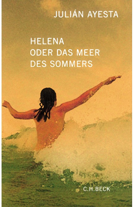 Cover: Julián Ayesta, Helena oder das Meer des Sommers