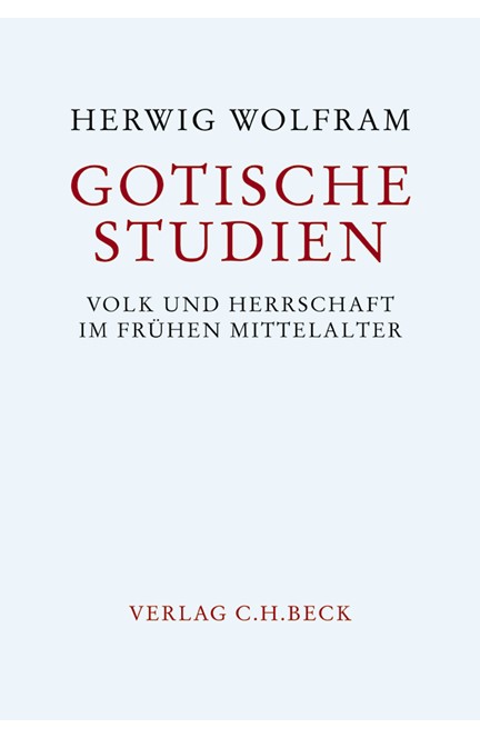 Cover: Herwig Wolfram, Gotische Studien