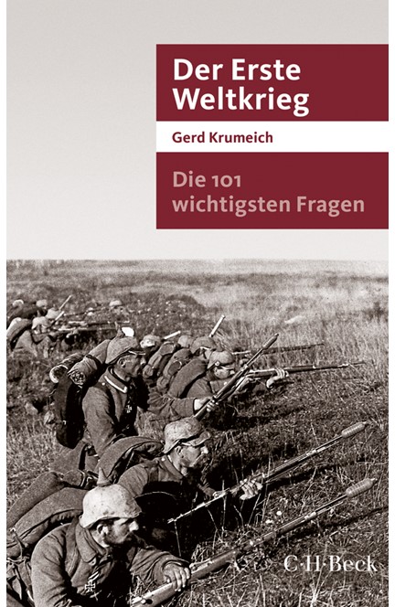 Cover: Gerd Krumeich, Die 101 wichtigsten Fragen - Der Erste Weltkrieg