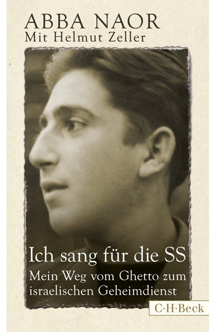 Cover: Abba Naor|Helmut Zeller, Ich sang für die SS