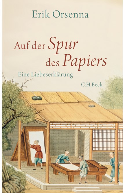 Cover: Erik Orsenna, Auf der Spur des Papiers