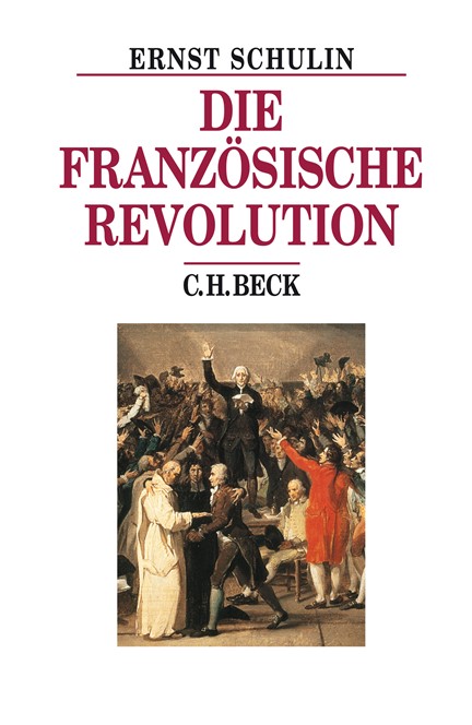 Cover: Ernst Schulin, Die Französische Revolution