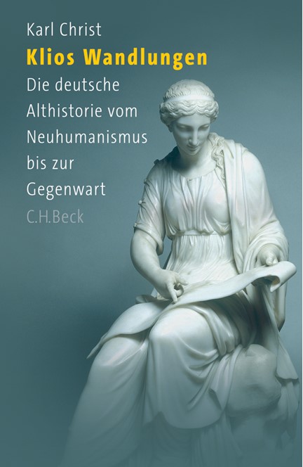 Cover: Karl Christ, Klios Wandlungen