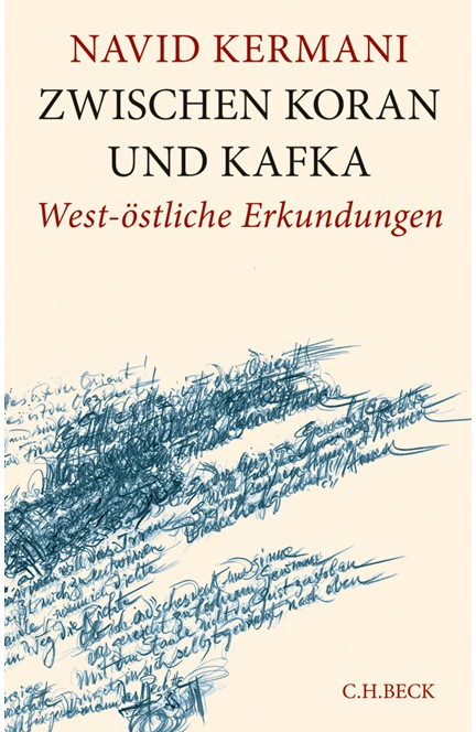 Cover: Navid Kermani, Zwischen Koran und Kafka