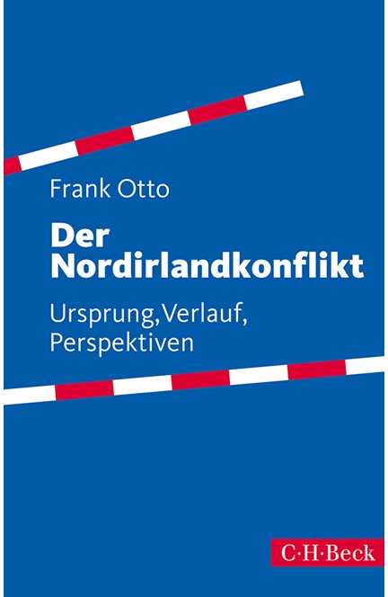 Cover: Frank Otto, Der Nordirlandkonflikt