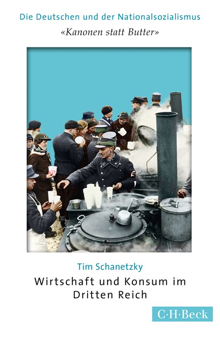 Cover: Tim Schanetzky, 'Kanonen statt Butter'