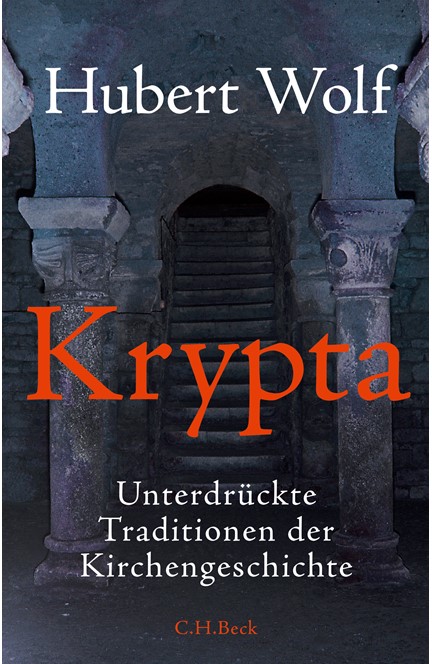 Cover: Hubert Wolf, Krypta