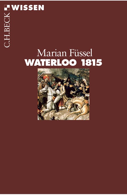 Cover: Marian Füssel, Waterloo 1815
