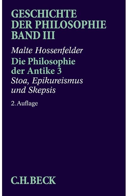 Cover: Malte Hossenfelder, Geschichte der Philosophie: Die Philosophie der Antike 3