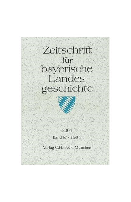 Cover: , Zeitschrift für bayerische Landesgeschichte Band 67 Heft 3/2004