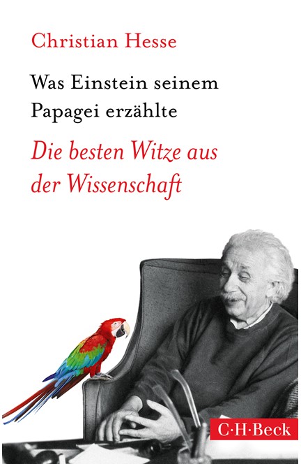 Cover: Christian Hesse, Was Einstein seinem Papagei erzählte