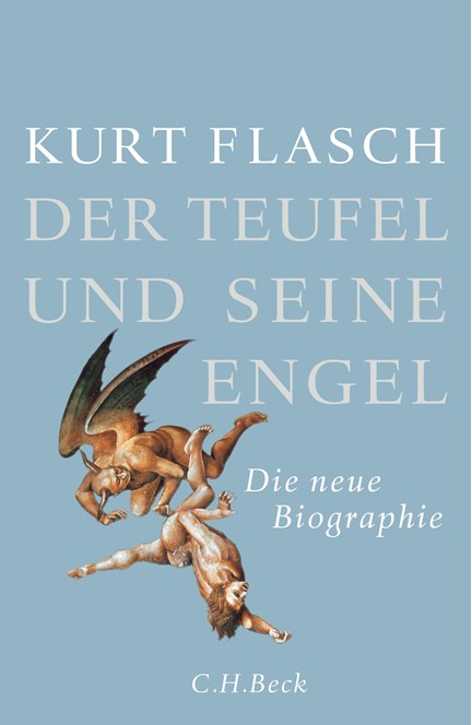 Cover: Kurt Flasch, Der Teufel und seine Engel