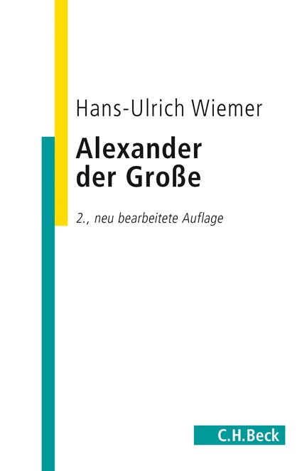 Cover: Hans-Ulrich Wiemer, Alexander der Große