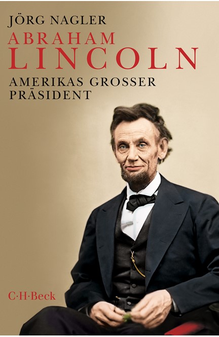 Cover: Jörg Nagler, Abraham Lincoln
