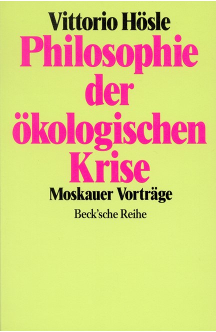 Cover: Vittorio Hösle, Philosophie der ökologischen Krise