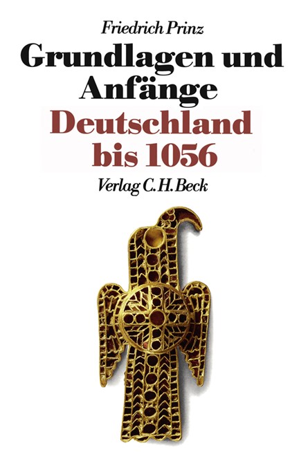 Cover: Friedrich Prinz, Grundlagen und Anfänge