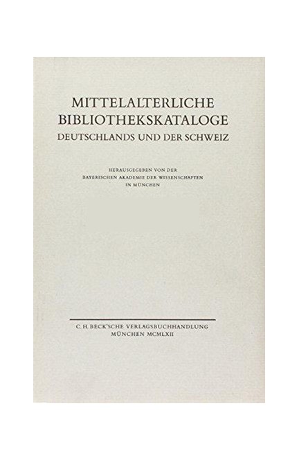 Cover: , Mittelalterliche Bibliothekskataloge  Bd. 3 Tl. 4: Register zu Teil 1-3