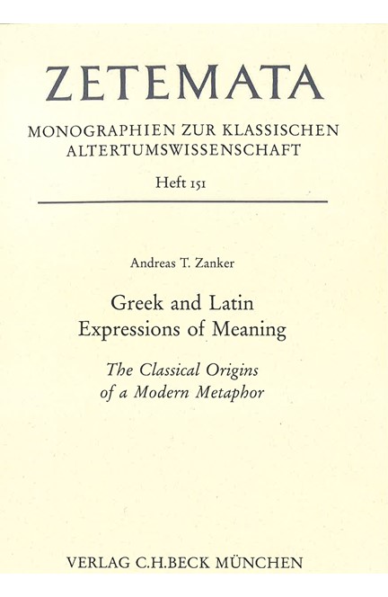 Cover: Andreas T. Zanker|Tom Zanker, Greek and Latin Expressions of Meaning