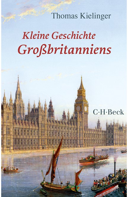 Cover: Thomas Kielinger, Kleine Geschichte Großbritanniens