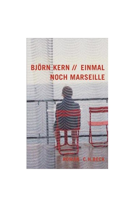 Cover: Björn Kern, Einmal noch Marseille