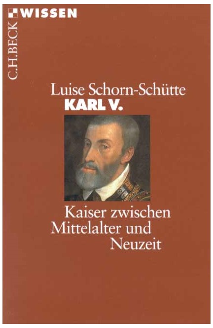 Cover: Luise Schorn-Schütte, Karl V.