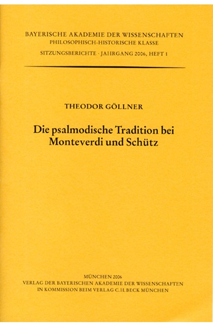 Cover: Theodor Göllner, Die psalmodische Tradition bei Monteverdi und Schütz