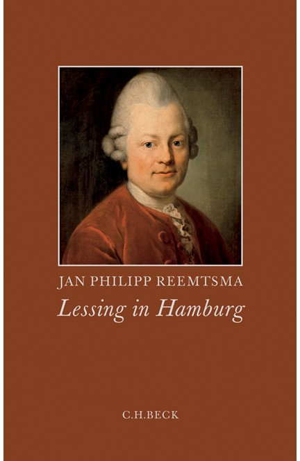 Cover: Jan Philipp Reemtsma, Lessing in Hamburg