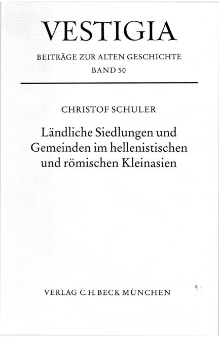 Cover: Christof Schuler, Ländliche Siedlungen und Gemeinden im hellenistischen und römischen Kleinasien